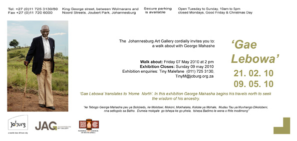 Walkabout for the Gae Lebowa exhibition this friday  the 7th may