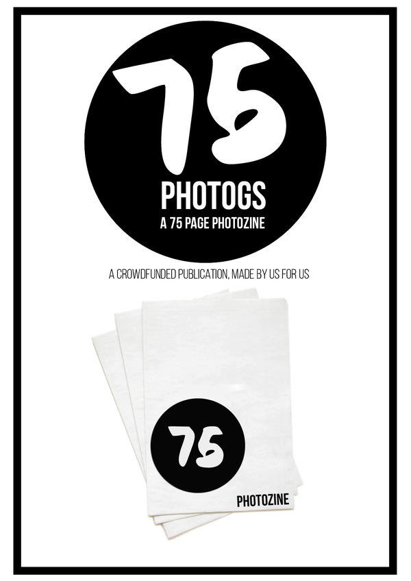 75 ZIne ---for us by us